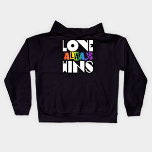 LOVE always WINS Kids Hoodie